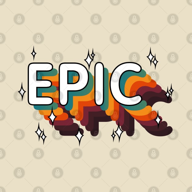 EPIC - Epic win / Epic Fail (Epic Vintage Retro) by A Comic Wizard