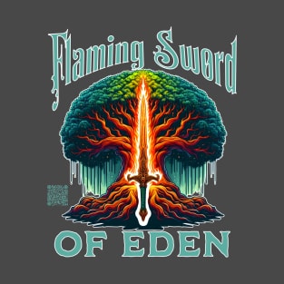 Flaming Sword Of Eden T-Shirt