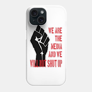 We Are The Media Phone Case