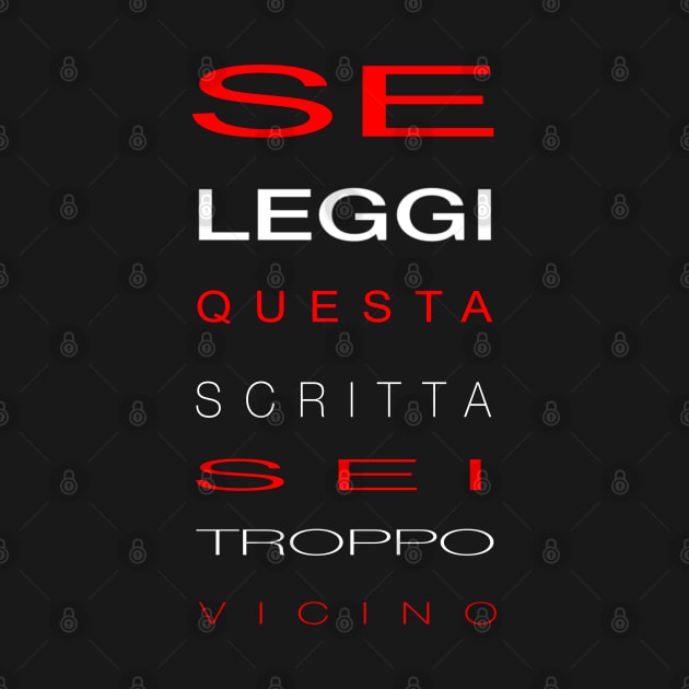 Se leggi questa scritta sei troppo vicino by Glap