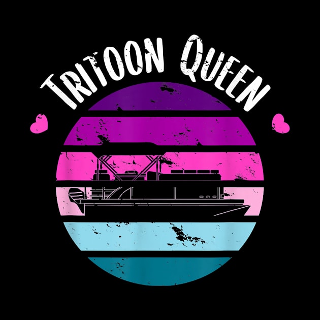 Tritoon Queen Flatboat Pontoon Boat Life Lover Gift by Rojio