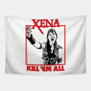 Xena Kill 'Em All Tapestry