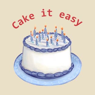 cake it easy T-Shirt