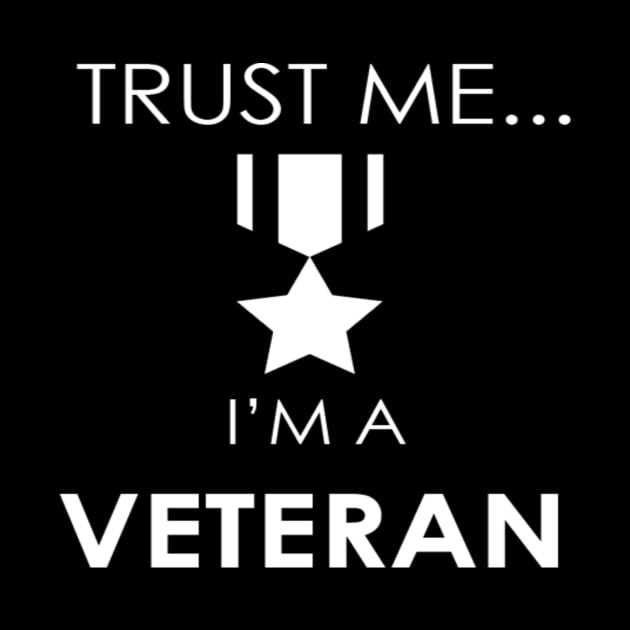 Trust me I'm a Veteran by Grenfell Designs