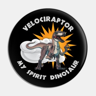 Velociraptor My Spirit Dinosaur Design Pin