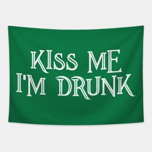 Kiss Me I'm Drunk Tapestry