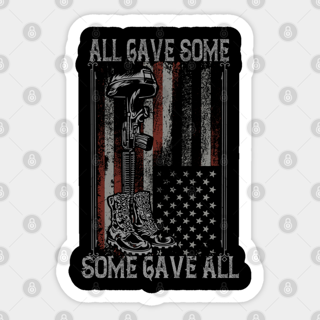 All Gave Some Some Gave Al All Gave Some Never Forget 911 Sticker Teepublic