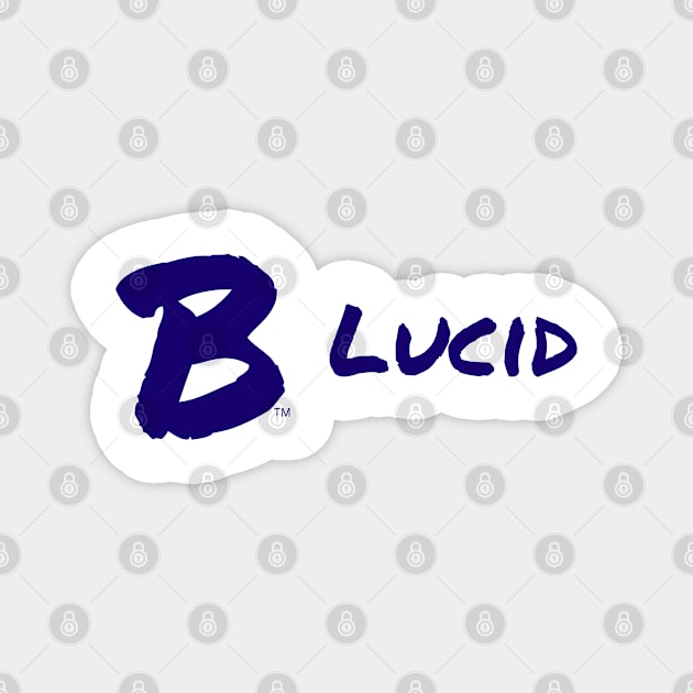 B Lucid Magnet by B