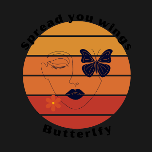 Spread your wings butterfly T-Shirt