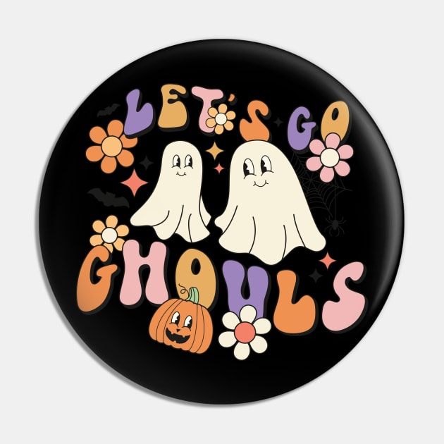 Let's Go Ghouls Funny Ghouls Hippie Pin by UniqueBoutiqueTheArt