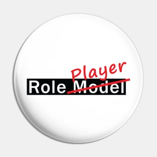 Role Player Pin