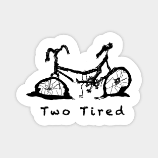 Two Tired Magnet