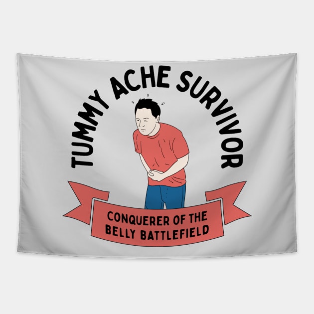 Tummy Ache Survivor - Irritable Bowel Syndrome Humor Tapestry by TwistedCharm