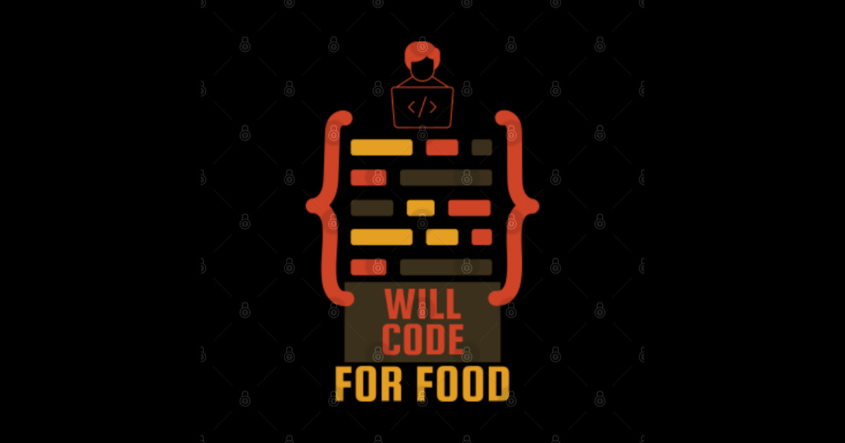 Will Code For Food Programming Coder Coding Coder Sticker TeePublic