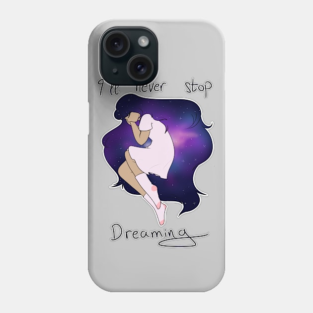 I'll never stop dreaming Phone Case by NivRyo