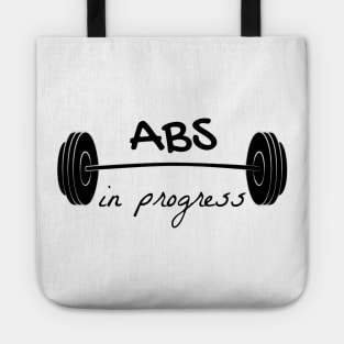 Abs in progress Tote