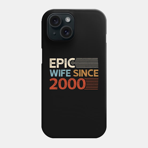 Epic Wife Since 2000 Phone Case by luisharun