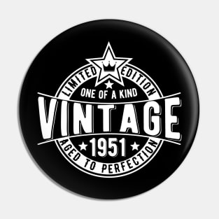 1951 70th Birthday gift vintage badge Pin