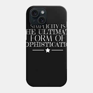 Simplicity sophistication Words Phone Case