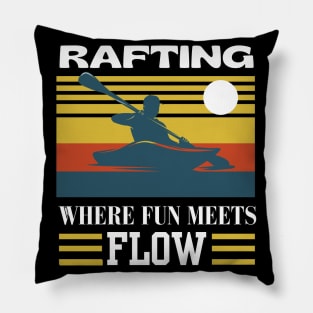 Vintage Rafting Where fun meets the flow Pillow