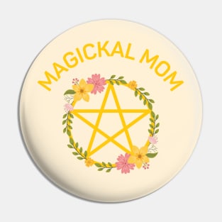 Magickal Mom Midsummer Floral Pentacle Cheeky Witch® Pin