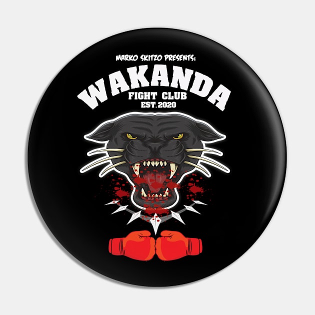 MARKO SKITZO X WAKANDA FIGHT CLUB Pin by MarkoSkitzo