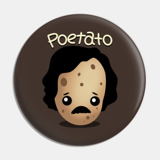 Poetato Funny Edgar Allan Poe Cute Kawaii Potato Pun Pin