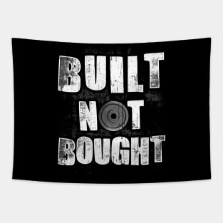 Funny Built Not Bought Weightlifting Gym Tapestry