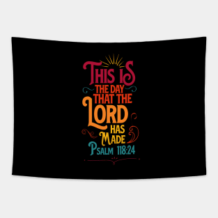 This is the day that the LORD has made, from Psalm 118:24, retro colors text Tapestry