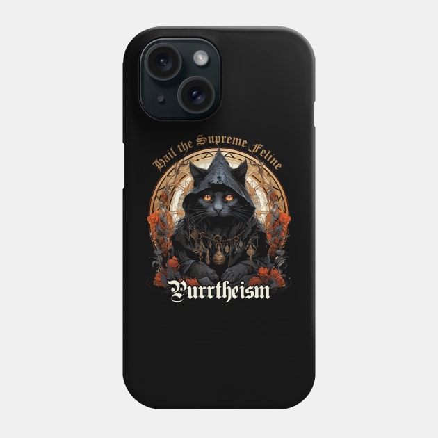 Purrtheism: Hail the Supreme Feline Phone Case by Witchy Whisker Wonderland