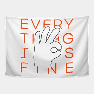 every thing is fine Tapestry