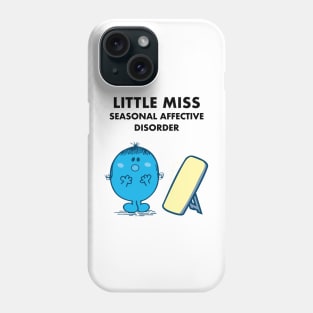 Little Miss Seasonal Affective Disorder Phone Case