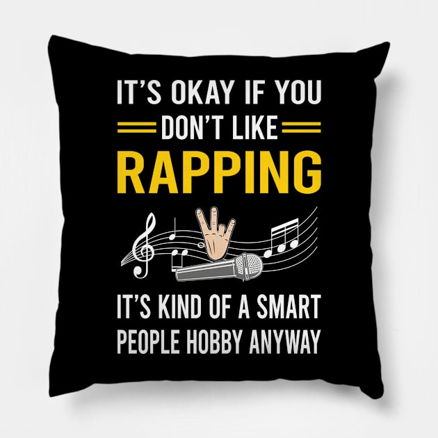 Smart People Hobby Rapping Rap Rapper Pillow by Bourguignon Aror