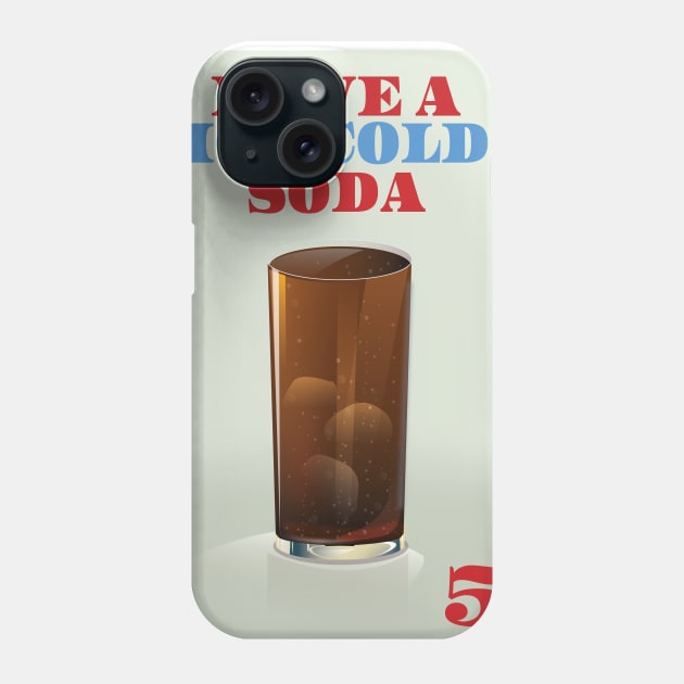 Ice Cold Soda Phone Case by nickemporium1