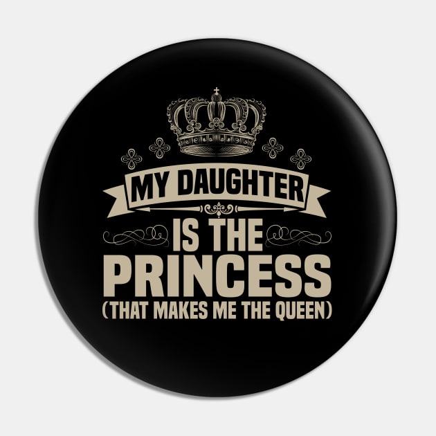 My Daughter is the princess(that makes me the queen) Pin by jMvillszz