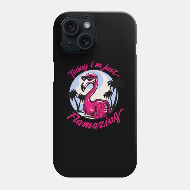 Today i´m just Flamazing Phone Case by alpmedia