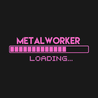 Metal Worker Loading T-Shirt