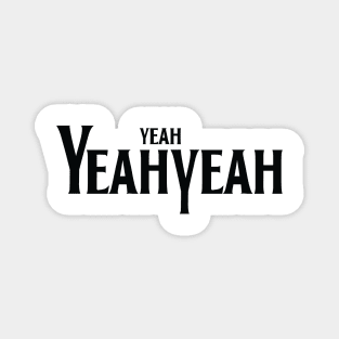 Yeah? Yeah! Magnet