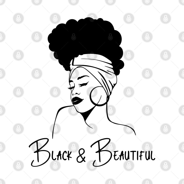 Black and Beautiful, Black Woman by UrbanLifeApparel
