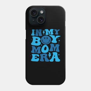 In My Boy Mom Era Shirt, Funny Mothers Day Phone Case