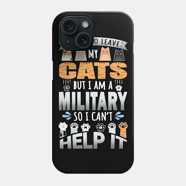 Military Works for Cats Quote Phone Case by jeric020290