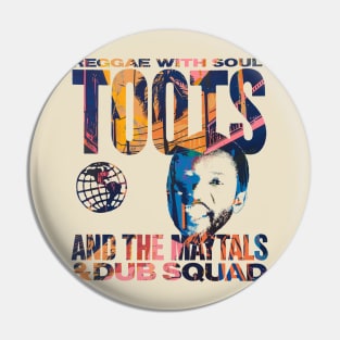 Toots and the Maytals Pin