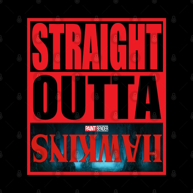 Straight Outta Hawkins by ArtIzMuzikForTheEyez