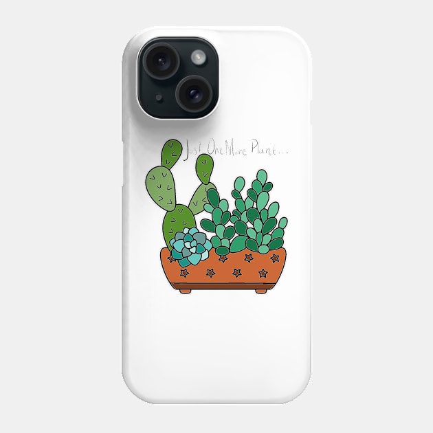 Just One More Plant Phone Case by Designs by Katie Leigh