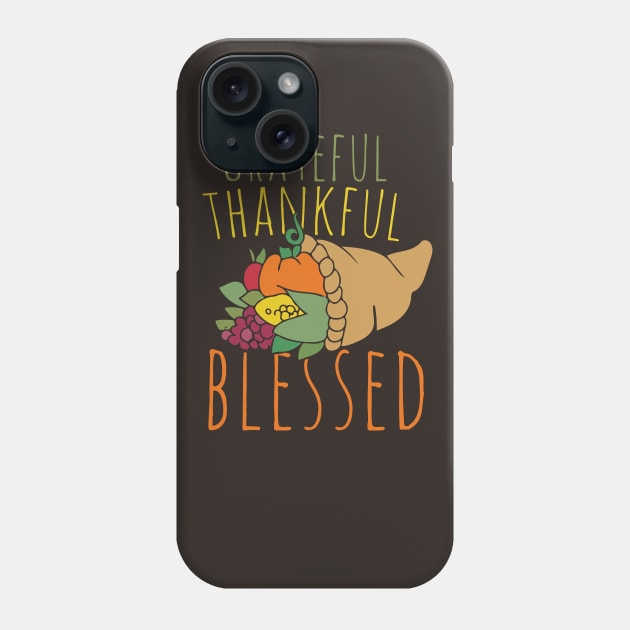 Grateful thankful Blessed Phone Case by bubbsnugg