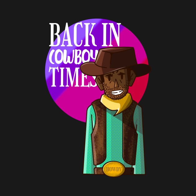 "Back In Cowboy Times" Cowboy Art by Nessley_Art