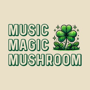 MUSIC MAGIC MUSHROOM T-Shirt