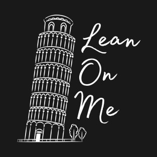 Funny Italy Pisa Tower Joke T-Shirt