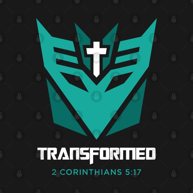 transformed 2 corinthians 5:17 bible verse by societee28