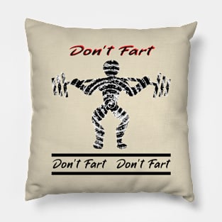 DON’T FART Pillow